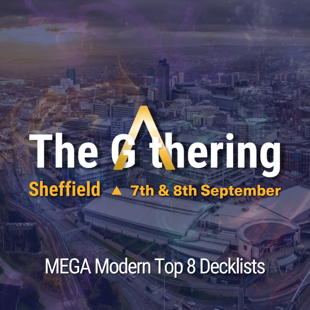 The Gathering, Sheffield - MEGA Modern Top 8 decks