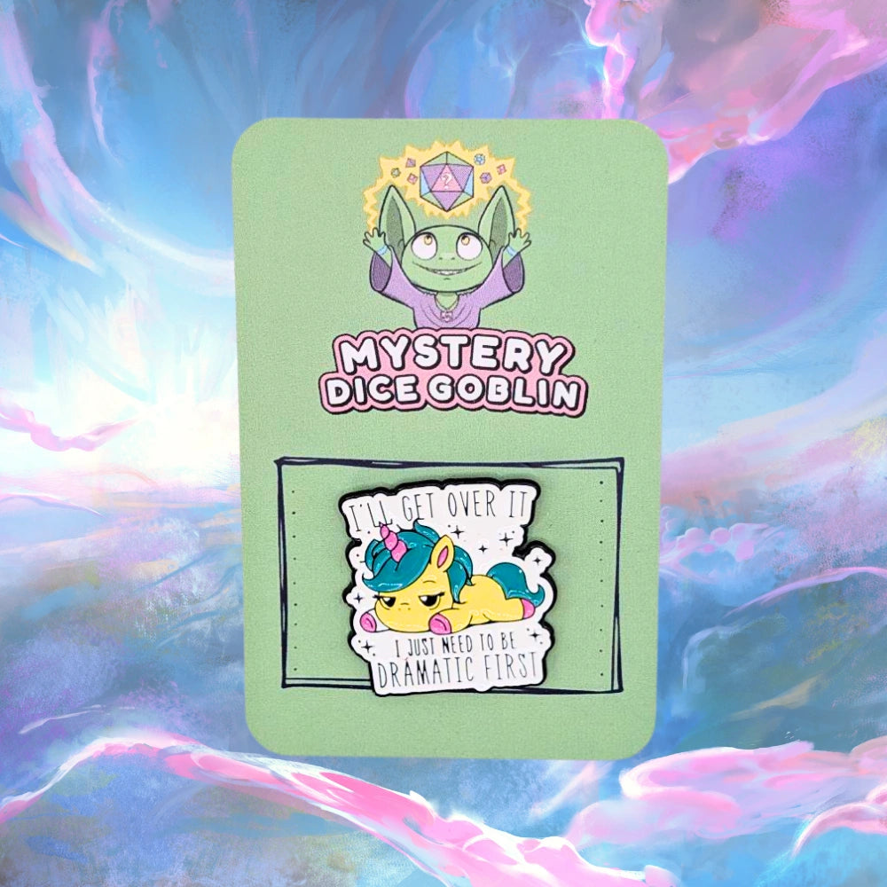 I'll Get Over It Unicorn Pin
