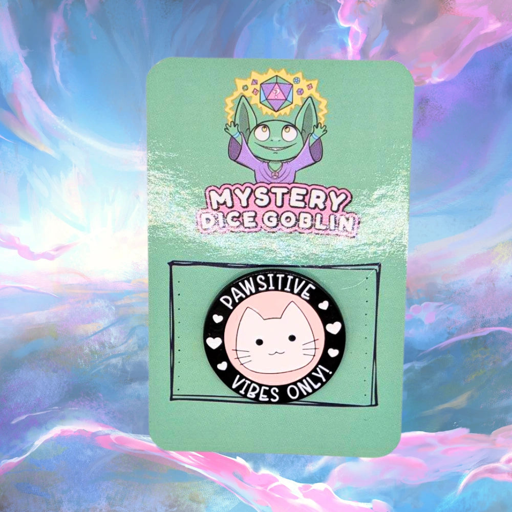 Pawsitive Vibes Only Pin